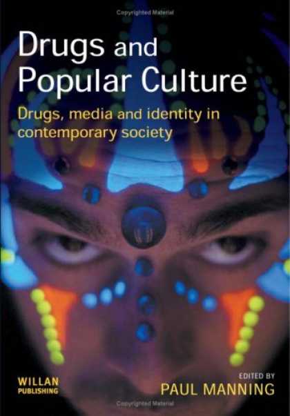 Books About Media - Drugs And Popular Culture: Drugs, Media And Identity in Contemporary Society
