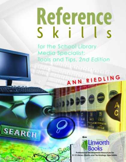 Books About Media - Reference Skills for School Library Media Specialists: Tools and Tips, 2nd Editi