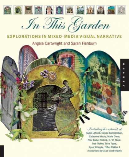 Books About Media - In This Garden: Exploration in Mixed-Media Visual Narrative