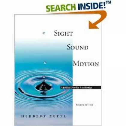 Books About Media - Sight, Sound, Motion - Applied Media Aesthetics - 4th (Fourth) Edition