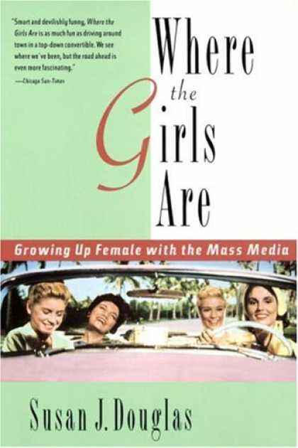 Books About Media - Where the Girls Are: Growing Up Female with the Mass Media