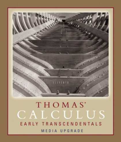 Books About Media - Thomas' Calculus, Early Transcendentals, Media Upgrade (11th Edition) (Thomas 11