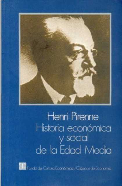 Books About Media - Historia economica y social de la Edad Media. Con un anexo bibliografico y criti
