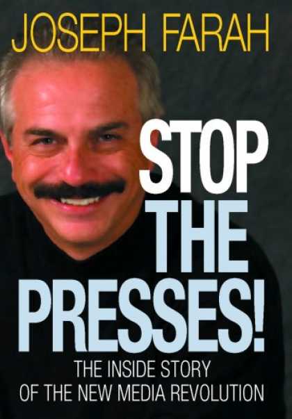 Books About Media - Stop the Presses!: The Inside Story of the New Media Revolution