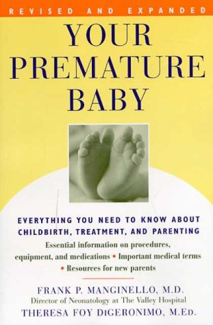 Books About Parenting - Your Premature Baby: Everything You Need to Know About Childbirth, Treatment, an