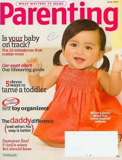 Books About Parenting - Parenting June 2007 Is Your Baby on Track, Care Seat Alert, Tame A Toddler, Best