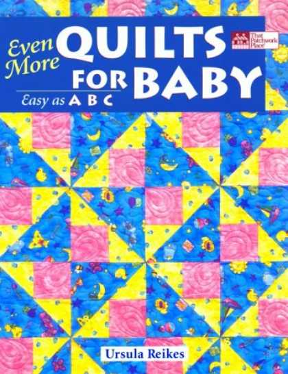 Books About Parenting - Even More Quilts for Baby: Easy As ABC