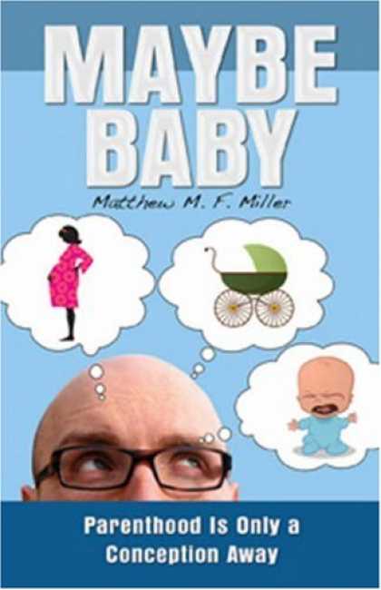 Books About Parenting - Maybe Baby: An Infertile Love Story