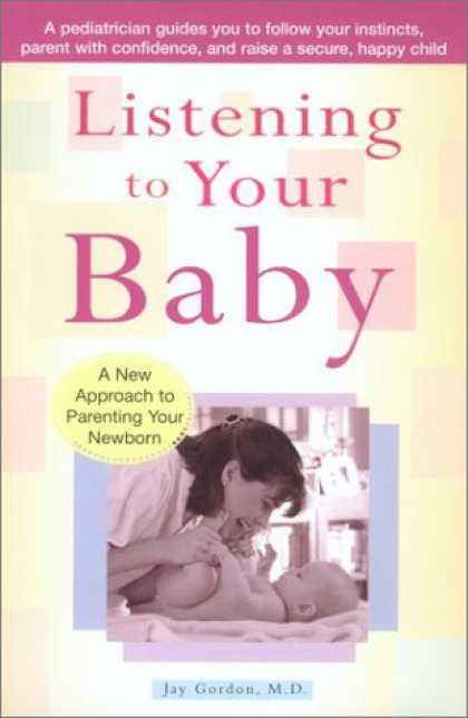 Books About Parenting - Listening to Your Baby: A New Approach to Parenting Your Newborn