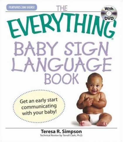 Books About Parenting - Everything Baby Sign Language Book: Get an early start communicating with your b