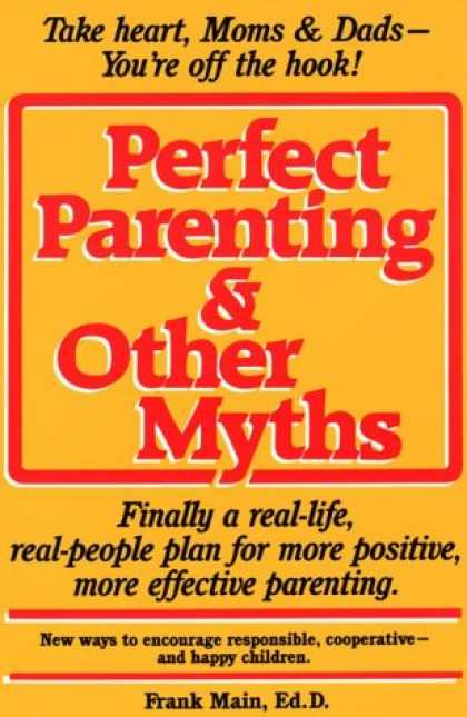 Books About Parenting - Perfect Parenting and Other Myths