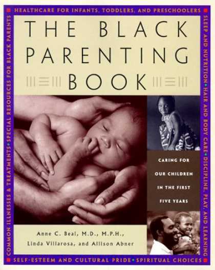 Books About Parenting - The Black Parenting Book: Caring for Our Children in the First Five Years