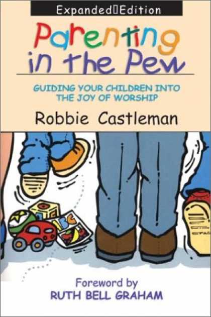 Books About Parenting - Parenting in the Pew: Guiding Your Children into the Joy of Worship