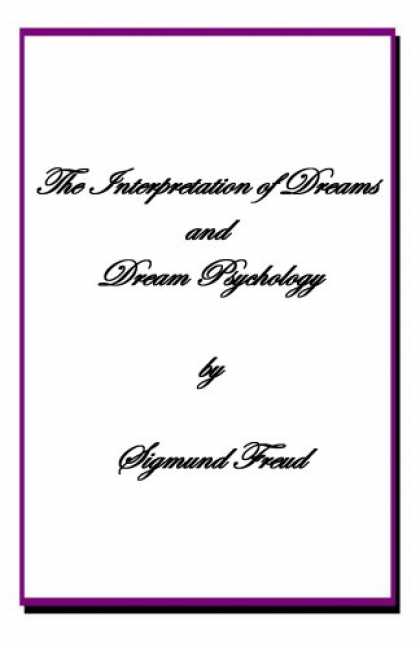 Books About Psychology - The Interpretation of Dreams and DREAM PSYCHOLOGY