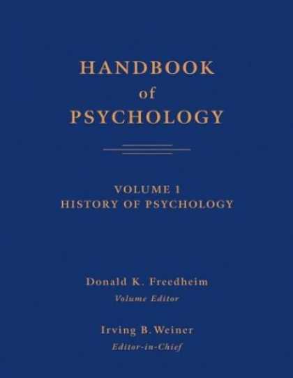 Books About Psychology - Handbook of Psychology, History of Psychology (Volume 1)