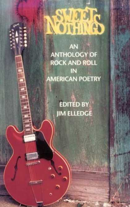 Books About Rock 'n Roll - Sweet Nothings: An Anthology of Rock and Roll in American Poetry