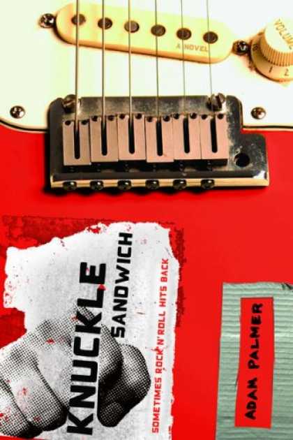 Books About Rock 'n Roll - Knuckle Sandwich: Sometimes Rock 'n' Roll Hits Back