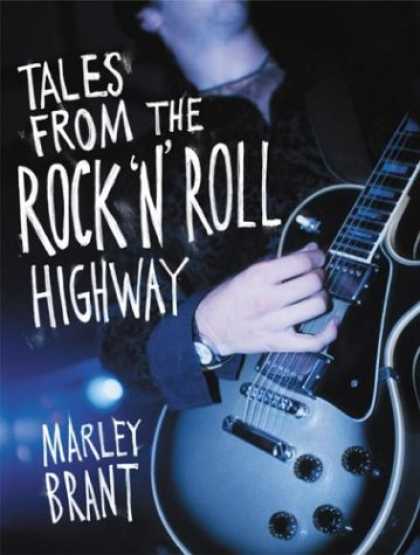 Books About Rock 'n Roll - Tales from the Rock 'n' Roll Highway