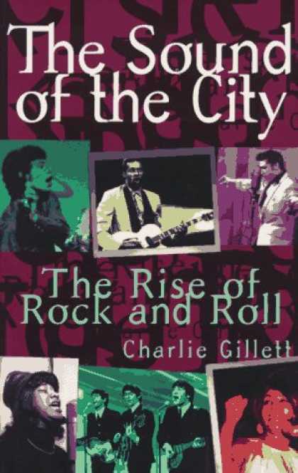 Books About Rock 'n Roll - The Sound Of The City: The Rise Of Rock And Roll