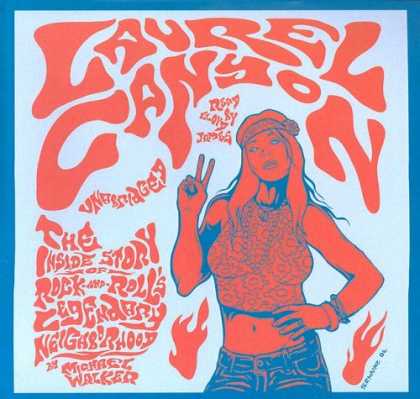 Books About Rock 'n Roll - Laurel Canyon: The Inside Story of Life in L.A.’s Legendary Rock and Roll