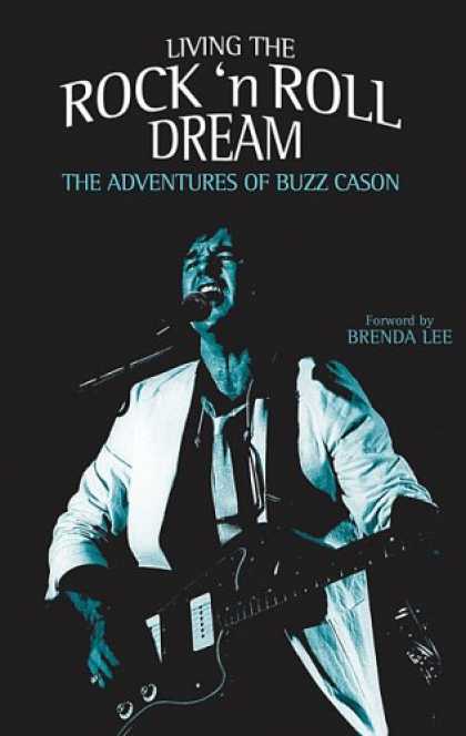 Books About Rock 'n Roll - The Adventures of Buzz Cason: Living the Rock'N'Roll Dream