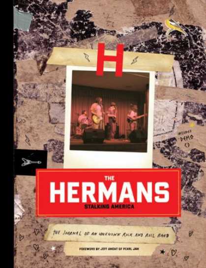 Books About Rock 'n Roll - The Hermans: Stalking America: The Journal of an Unknown Rock and Roll Band