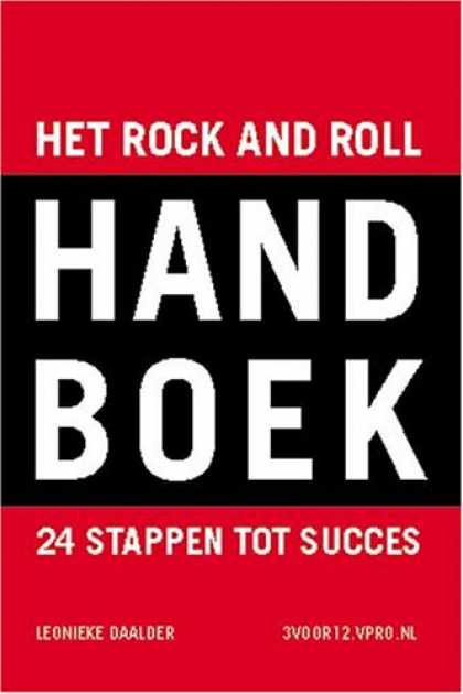 Books About Rock 'n Roll - Rock and Roll Handboek: 24 stappen tot succes (Dutch Edition)