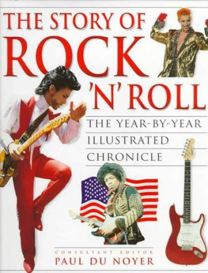 Books About Rock 'n Roll - The Story of Rock `N' Roll: The Year-By-Year Illustrated Chronicle