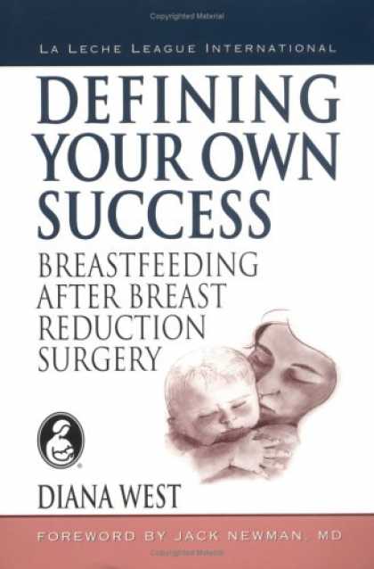 Books About Success - Defining your Own Success: Breastfeeding After Breast Reduction Surgery