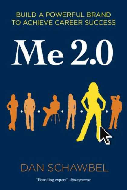 Books About Success - Me 2.0: Build a Powerful Brand to Achieve Career Success