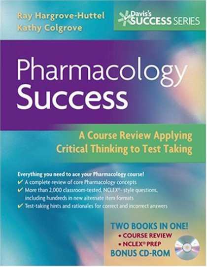 Books About Success - Pharmacology Success: A Course Review Applying Critical Thinking to Test Taking