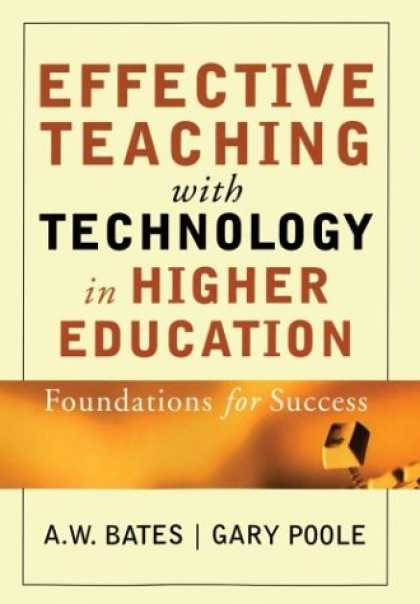 Books About Success - Effective Teaching with Technology in Higher Education: Foundations for Success
