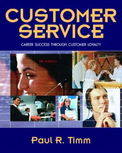 Books About Success - Customer Service: Career Success Through Customer Loyalty (4th Edition)