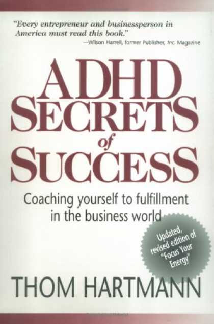 Books About Success - ADHD Secrets of Success: Coaching Yourself to Fulfillment in the Business World