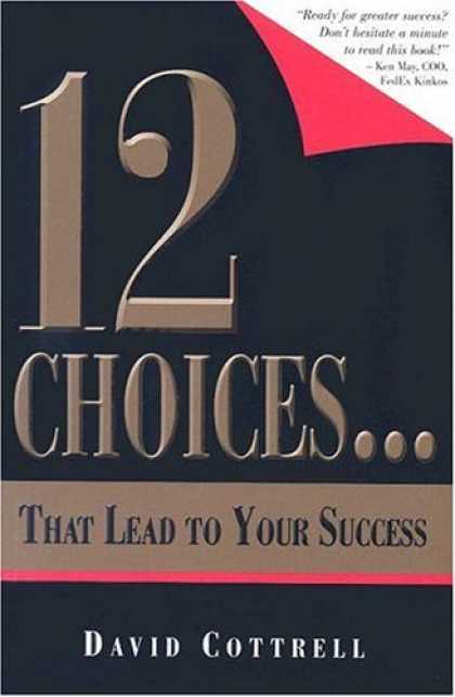 Books About Success - 12 Choices... That Lead to Your Success