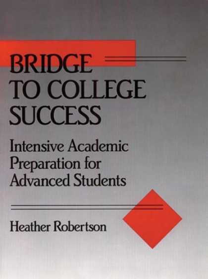 Books About Success - Bridge to College Success: Intensive Academic Preparation for Advanced Students