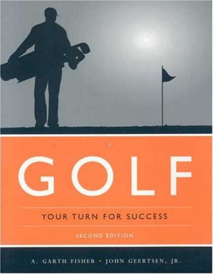 Books About Success - Golf, 2nd Edition: Your Turn for Success