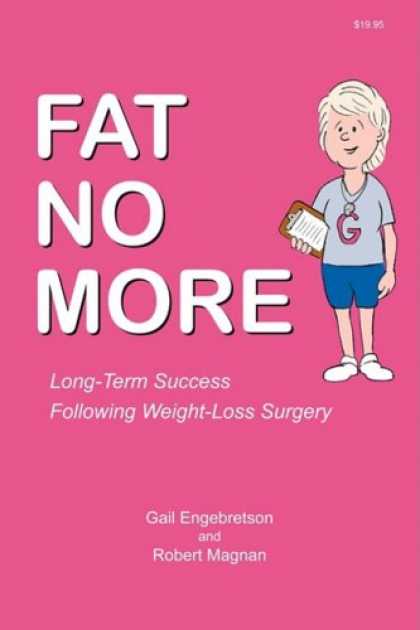 Books About Success - Fat No More - Long Term Success Following Weight Loss Surgery