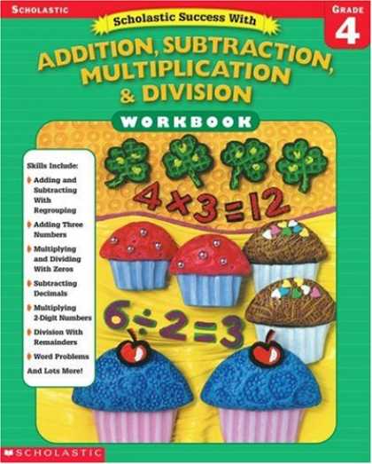 Books About Success - Scholastic Success With Addition, Subtraction, Multiplication & Division Workboo