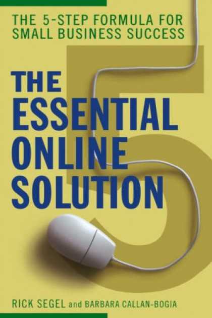 Books About Success - The Essential Online Solution: The 5-Step Formula for Small Business Success