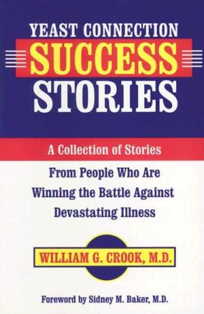 Books About Success - Yeast Connection Success Stories: A Collection of Stories from People Who Are Wi