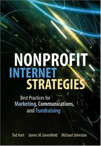 Books About Success - Nonprofit Internet Strategies: Best Practices for Marketing, Communications, and