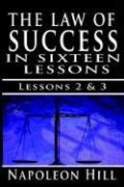Books About Success - The Law of Success , Volume II & III: A Definite Chief Aim & Self Confidence