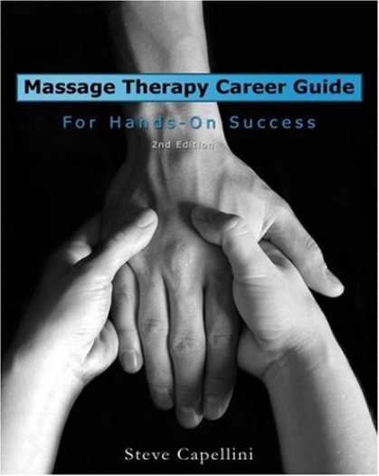 Books About Success - Massage Therapy Career Guide for Hands-On Success