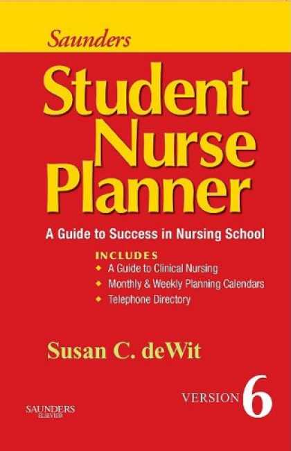 Books About Success - Saunders Student Nurse Planner: A Guide to Success in Nursing School