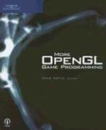 Books About Video Games - More OpenGL Game Programming