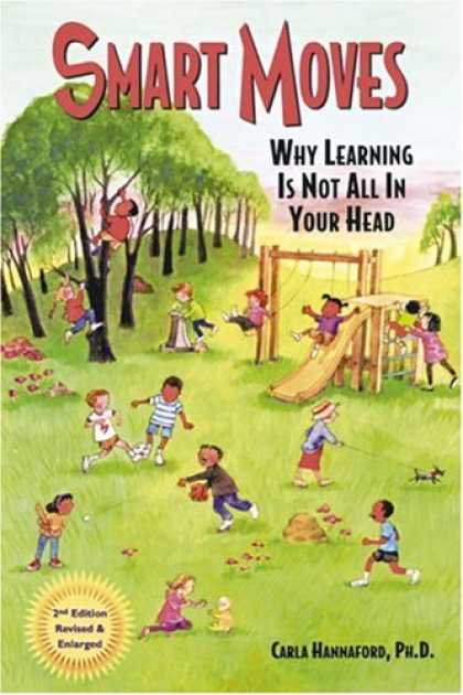 Books on Learning and Intelligence - Smart Moves: Why Learning Is Not All in Your Head
