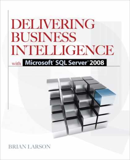 Books on Learning and Intelligence - Delivering Business Intelligence with Microsoft SQL Server 2008