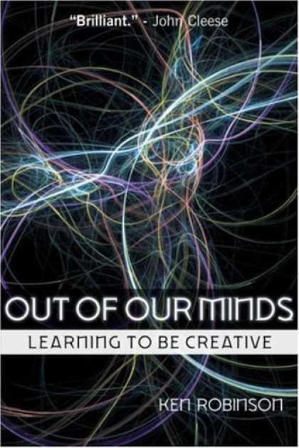 Books on Learning and Intelligence - Out of Our Minds: Learning to be Creative