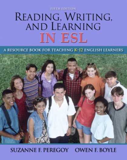 Books on Learning and Intelligence - Reading, Writing and Learning in ESL: A Resource Book for Teaching K-12 English